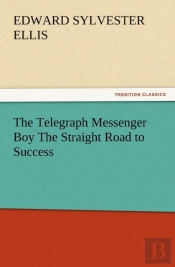 The Telegraph Messenger Boy The Straight Road To Success