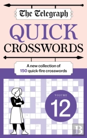 The Telegraph Quick Crosswords 12