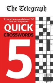 The Telegraph Quick Crosswords 5