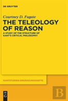The Teleology Of Reason