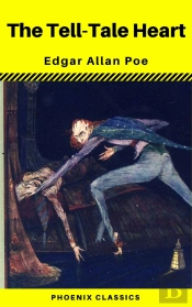The Tell-Tale Heart (Phoenix Classics)