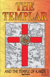 The Templar And The Temple Of Karos