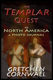 The Templar Quest To North America