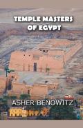 The Temple Masters Of Egypt