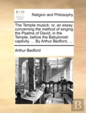 The Temple Musick: Or, An Essay Concerni