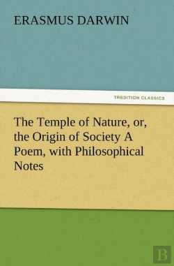 Bertrand.pt - The Temple Of Nature, Or, The Origin Of Society A Poem, With Philosophical Notes