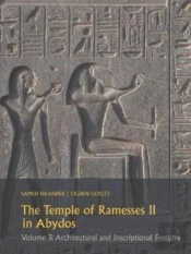 The Temple Of Ramesses Ii In Abydos Volume 3