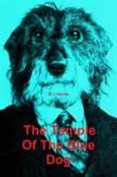 The Temple Of The Blue Dog