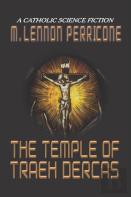 The Temple Of Traeh Dercas