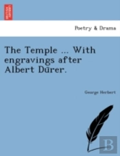 The Temple ... With Engravings After Alb