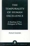 The Temporality Of Human Excellence
