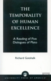 The Temporality Of Human Excellence