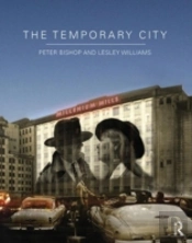The Temporary City
