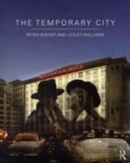 The Temporary City