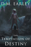 The Temptation Of Destiny