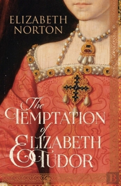 Bertrand.pt - The Temptation Of Elizabeth Tudor