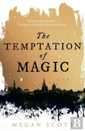 The Temptation Of Magic