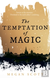 The Temptation Of Magic