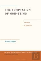 The Temptation Of Non-Being