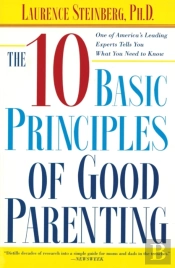 The Ten Basic Principles Of Good Parenting