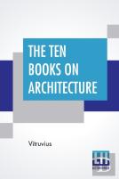 The Ten Books On Architecture