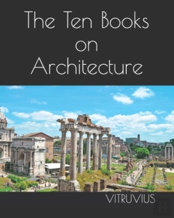 Bertrand.pt - The Ten Books On Architecture