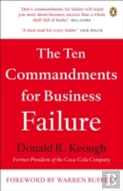 The Ten Commandments For Business Failure