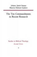 The Ten Commandments In Recent Research