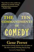The Ten Commandments Of Comedy
