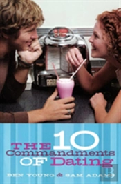 The Ten Commandments Of Dating