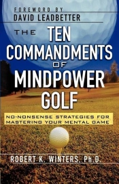 The Ten Commandments Of Mindpower Golf