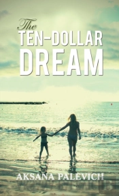 The Ten-Dollar Dream