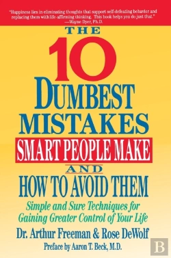 Bertrand.pt - The Ten Dumbest Mistakes Smart People Make And How To Avoid Them