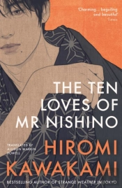 The Ten Loves Of Mr Nishino