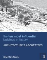 The Ten Most Influential Buildings In History