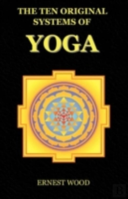 Bertrand.pt - The Ten Original Systems Of Yoga