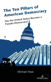 The Ten Pillars Of American Democracy