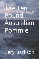 The Ten Pound Australian Pommie