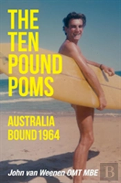 The Ten Pound Poms: Australia Bound 1964