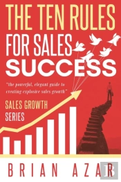 The Ten Rules For Sales Success