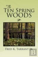 The Ten Spring Woods