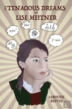 Bertrand.pt - The Tenacious Dreams Of Lise Meitner