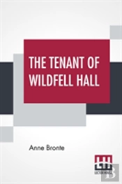 The Tenant Of Wildfell Hall