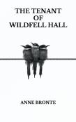The Tenant Of Wildfell Hall