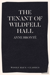 The Tenant Of Wildfell Hall
