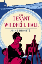 The Tenant Of Wildfell Hall