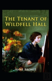 The Tenant Of Wildfell Hall-Anne'S Original Edition(Annotated)