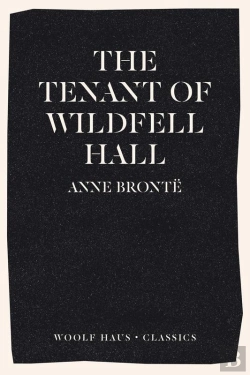 Bertrand.pt - The Tenant Of Wildfell Hall : The First Feminist Novel
