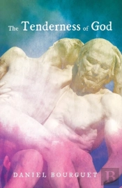 The Tenderness Of God