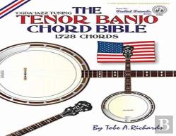 The Tenor Banjo Chord Bible: Cgda Standa